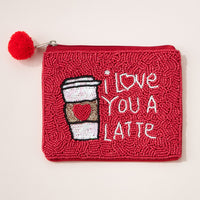 "I love You A Latte" Valentine's Day Coin Pouch